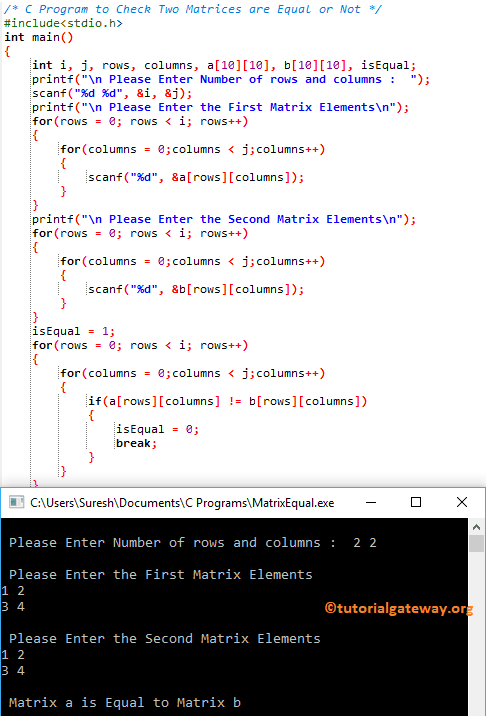 C Program to Check Two Matrices are Equal or Not 1