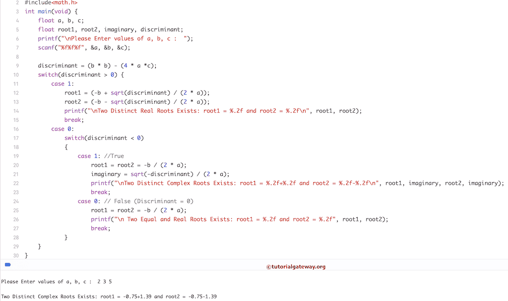 Program to find Roots of a Quadratic Equation using Switch Case