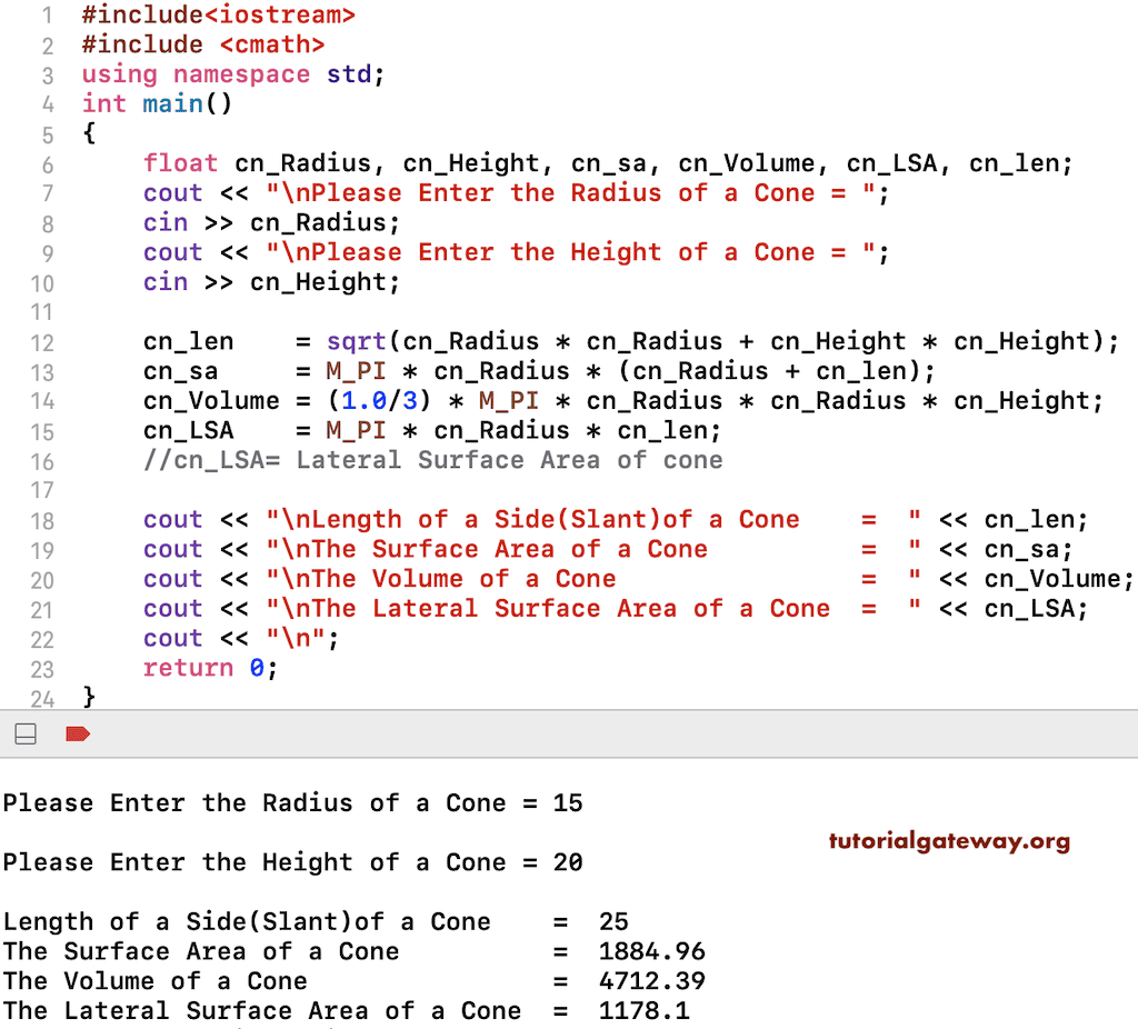 C++ Program to find Volume and Surface Area of a Cone