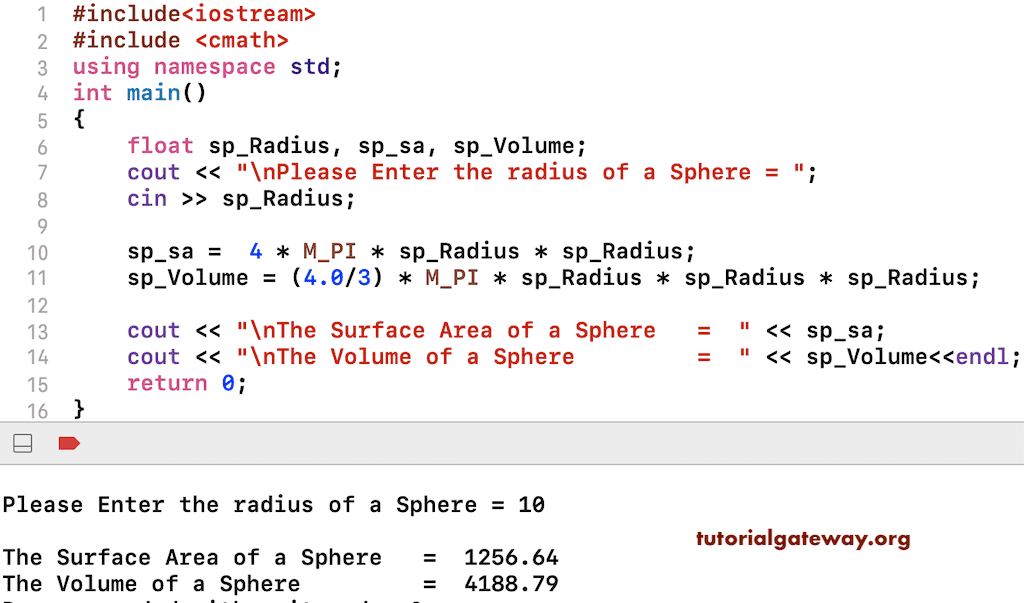 C++ Program to find Volume and Surface Area of a Sphere