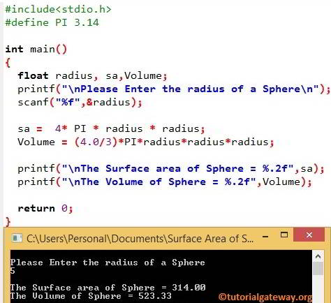 C Program to find Volume and Surface Area of Sphere