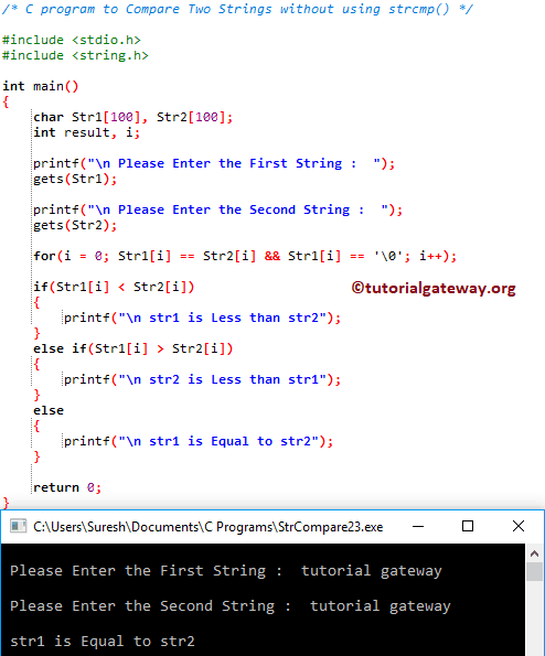 C program to Compare Two Strings without using strcmp 1