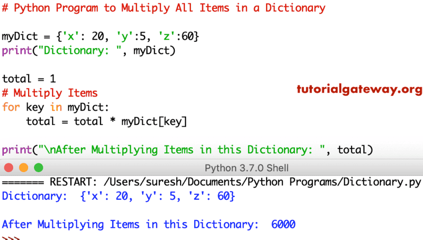 Python Program to Multiply All Items in a Dictionary