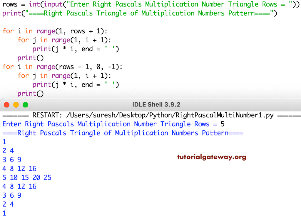Python Program to Print Right Pascals Triangle of Multiplication Numbers Pattern